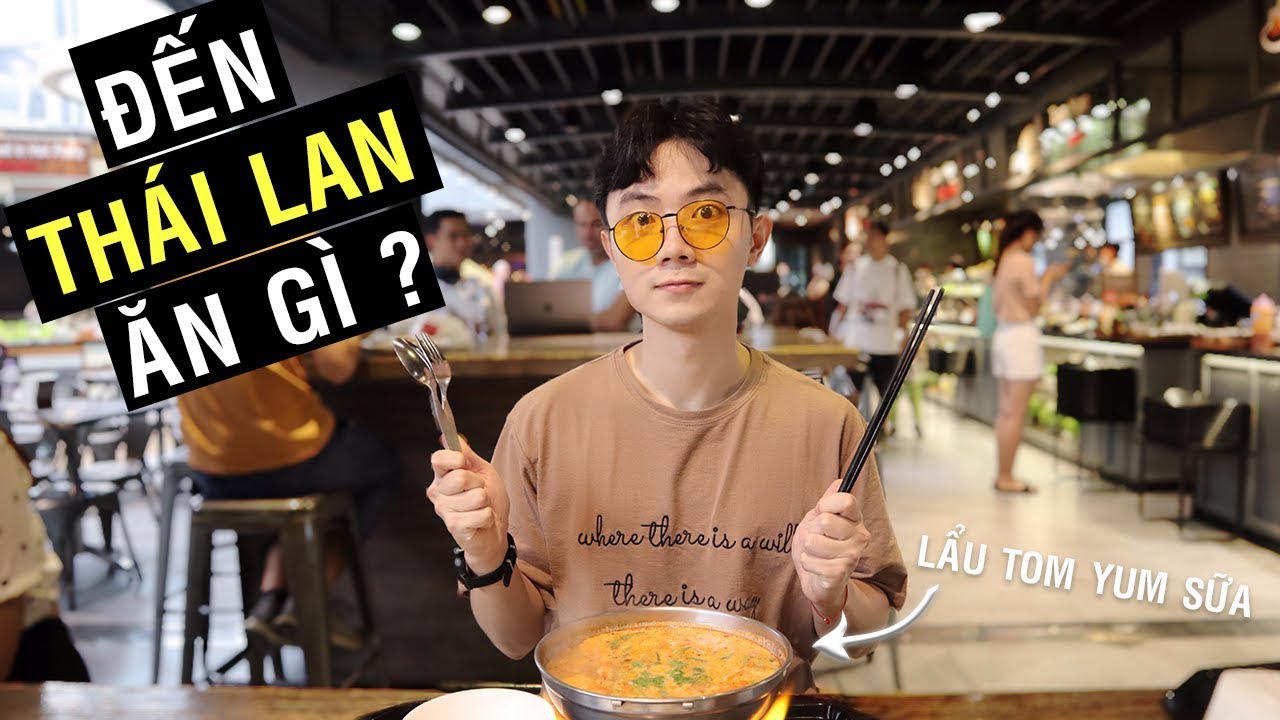 (Vlog) 10 món ăn ở Thái Lan ưa thích của mình (Bangkok x Chiang Mai)